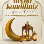 Mevlid Kandiliniz Mübarek Olsun